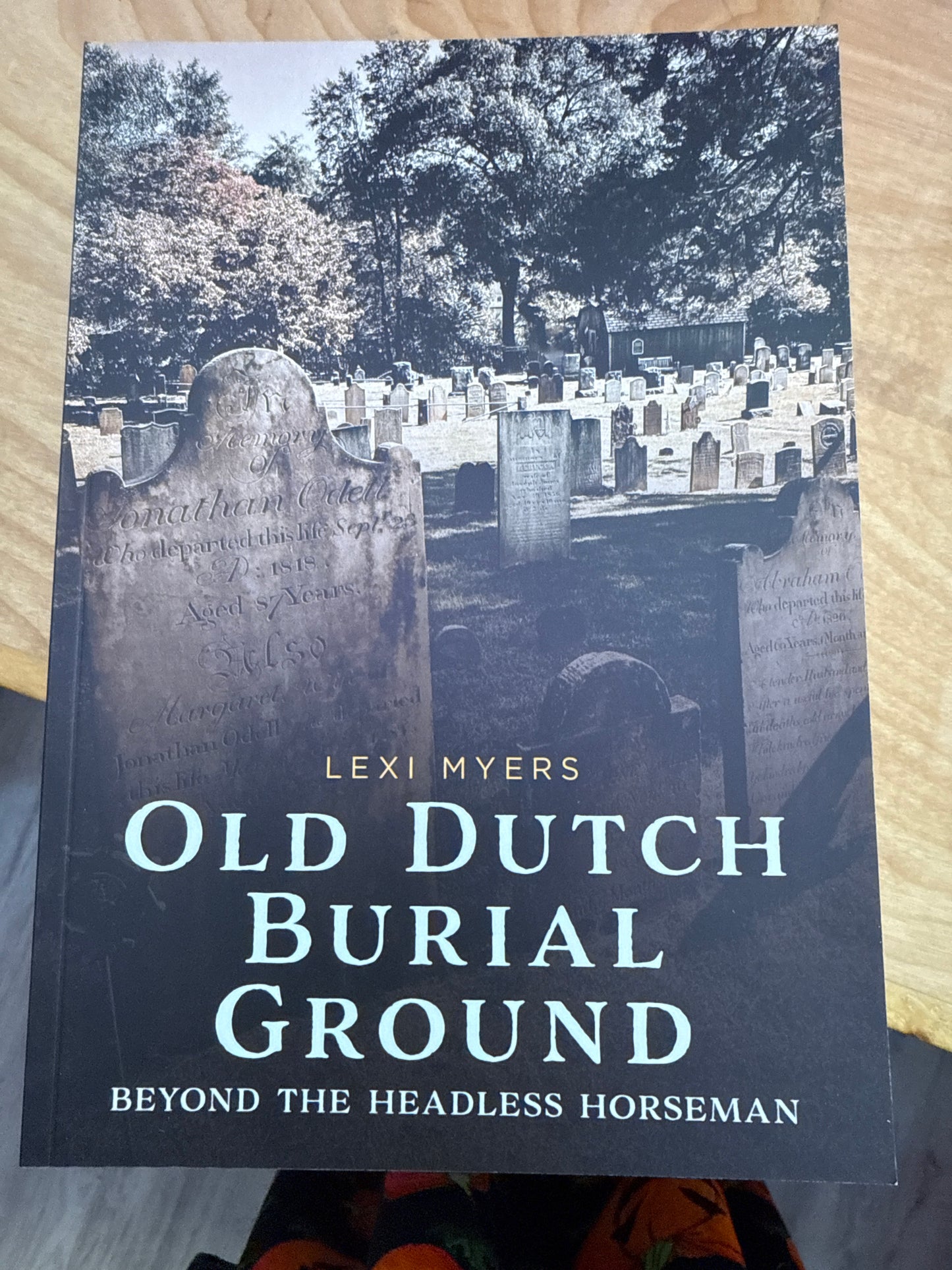 Old Dutch Burial Ground beyond the headless horseman by Lexi Myers