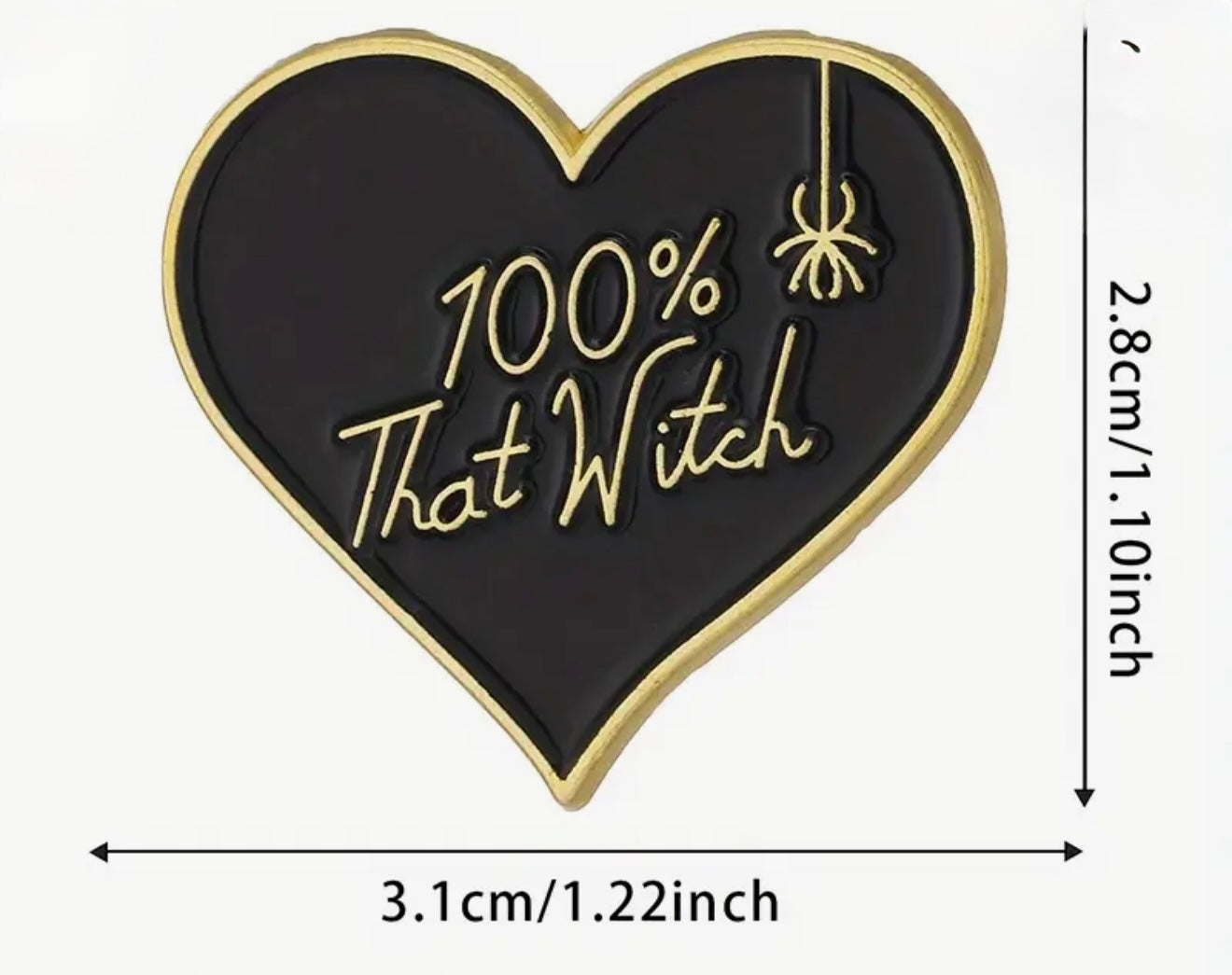 100% That Witch Enamel Pin