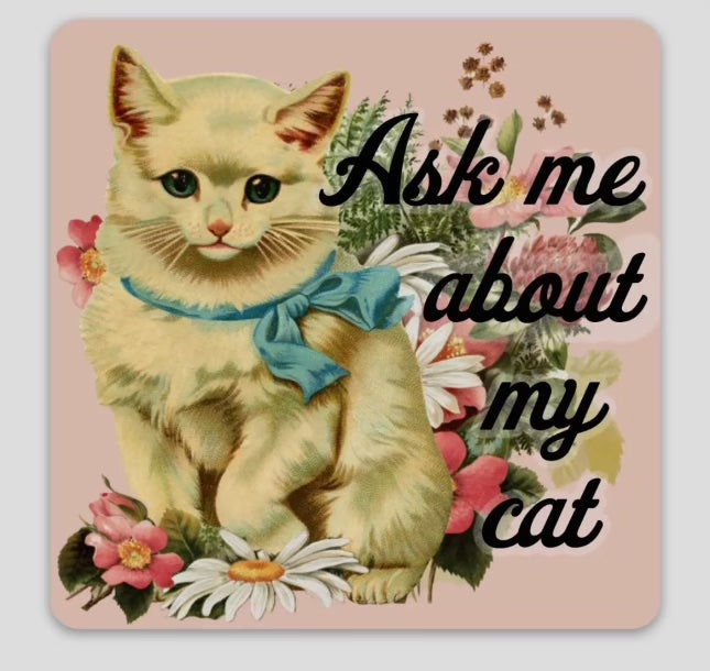 Ask Me About My Cat Funny Retro Cat Sticker