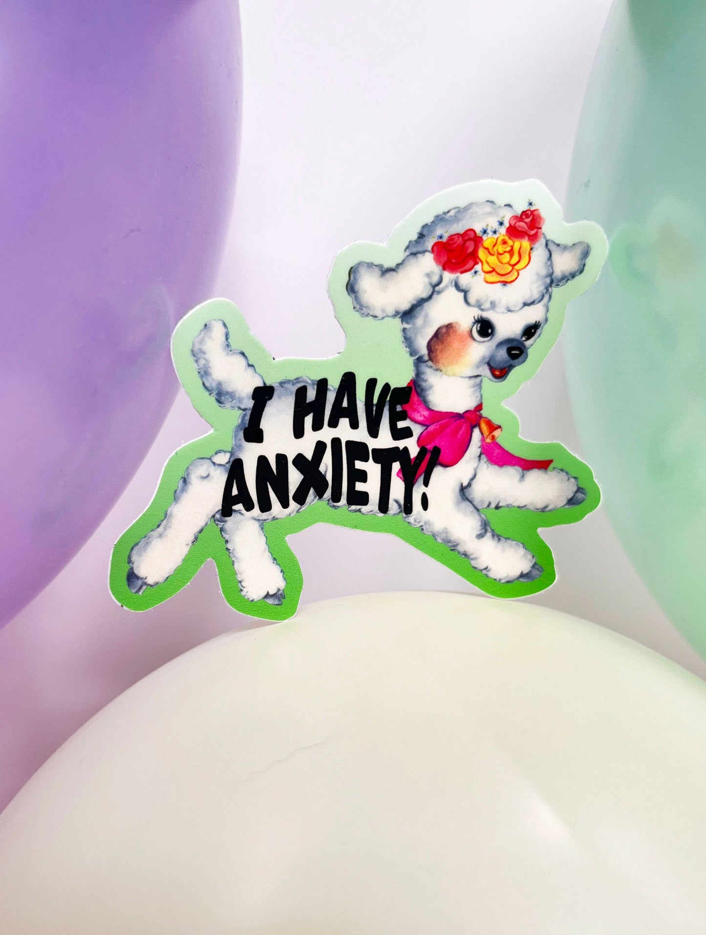 I Have Anxiety Cute Lamb Sticker - Funny Retro Style Sticker