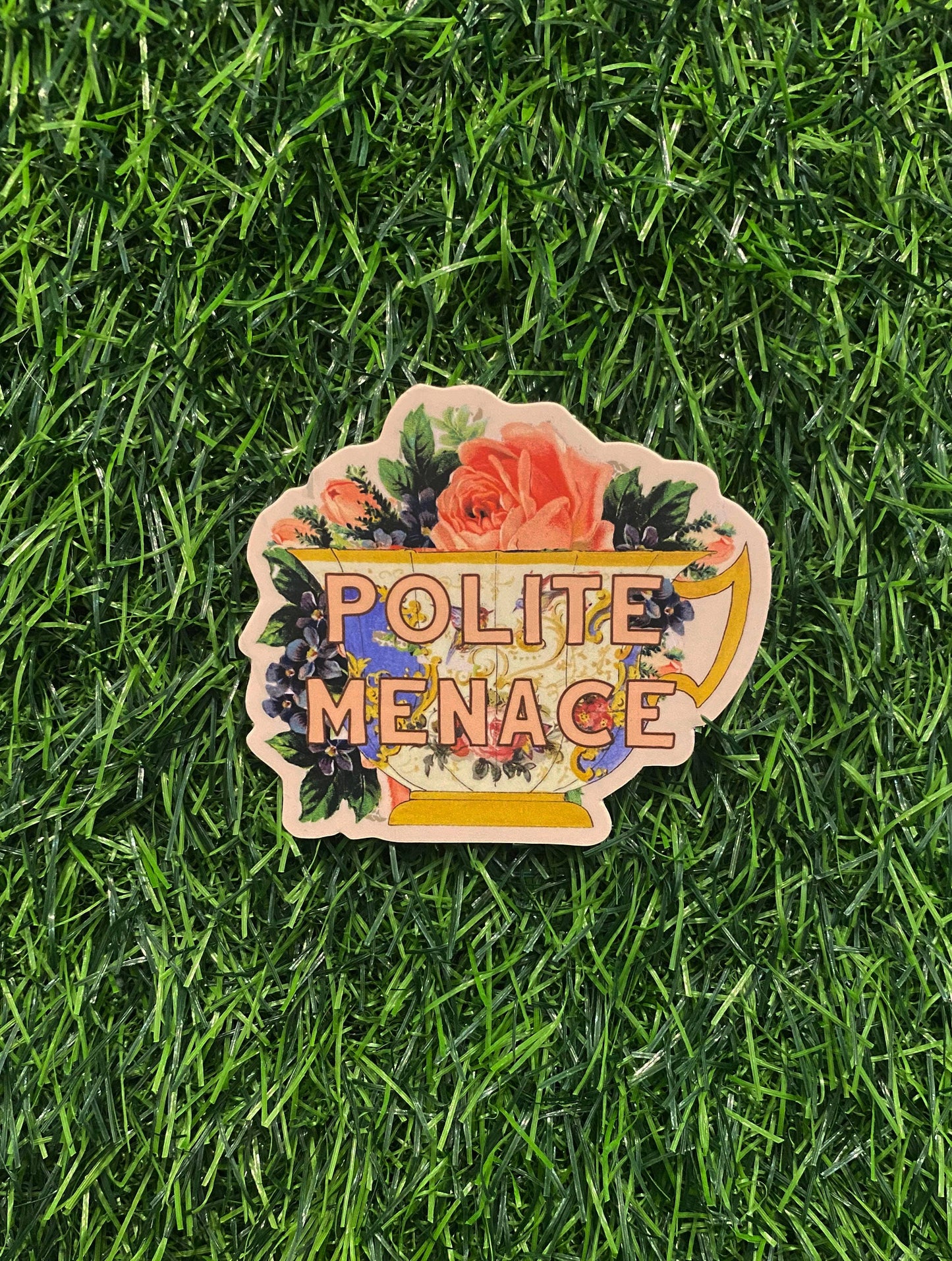Polite Menace Teacup Funny Sticker