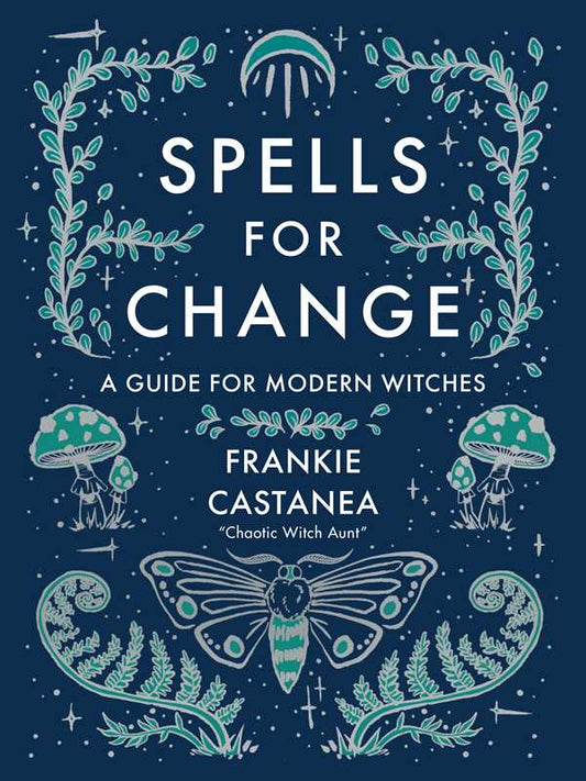 Spells for Change by Frankie  Castanea - Cozy Coven