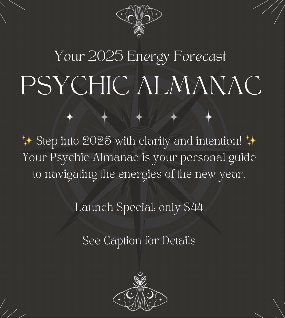 The Psychic Almanac: Your 2025 Energy Forecast by Alyse Faith Shyne