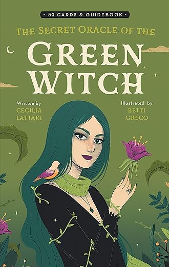 THE SECRET ORACLE OF THE GREEN WITCH By: Cecilia Lattari