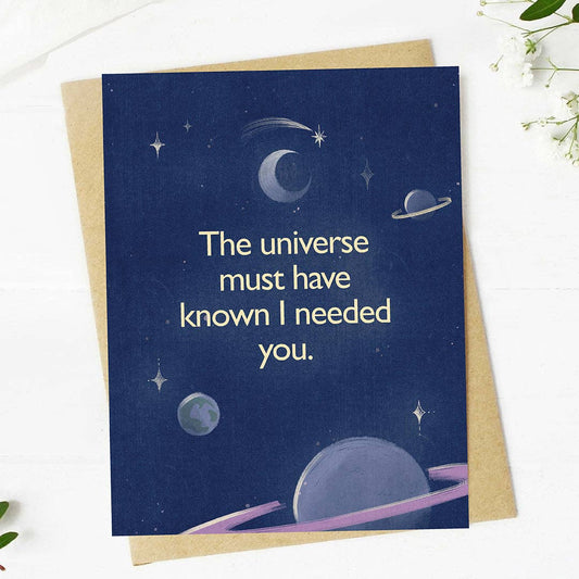 "The universe must have known I needed you" Valentine's Card - Cozy Coven