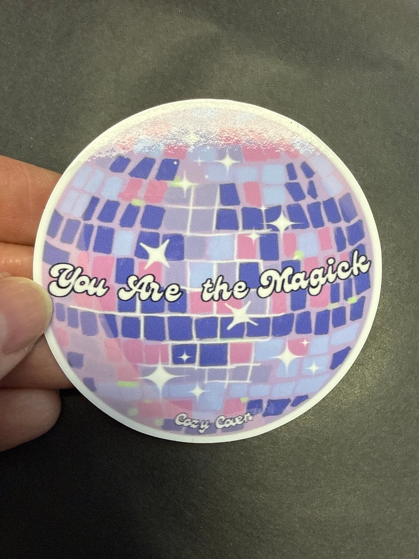 You Are the Magick Sticker