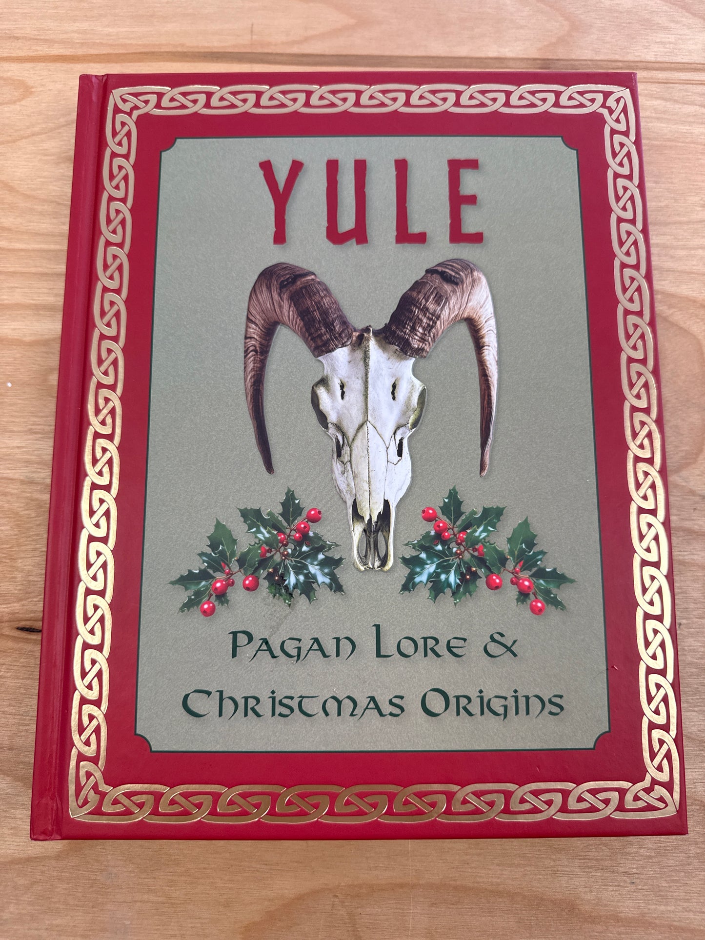 Yule Book- Pagan Lore & Christmas Origins