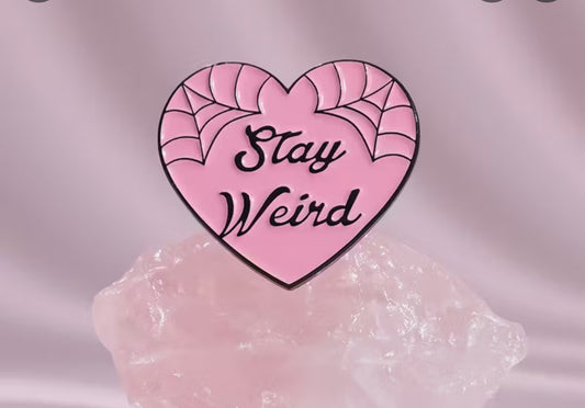 Stay Weird Enamel Pin