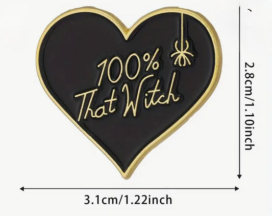 100% That Witch Enamel Pin