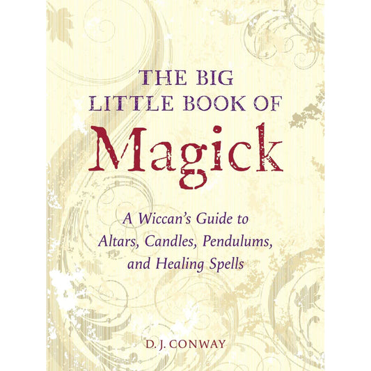 The Big Little Book of Magick by D.J. Conway