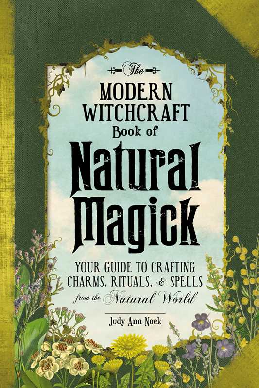 Modern Witchcraft Book of Natural Magick by Judy Ann Nock