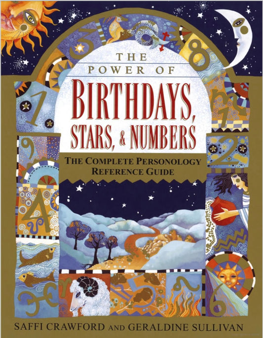 The Power of Birthdays, Stars & Numbers: The Complete Personology Reference Guide- Paperback by Saffi Crawford - Cozy Coven